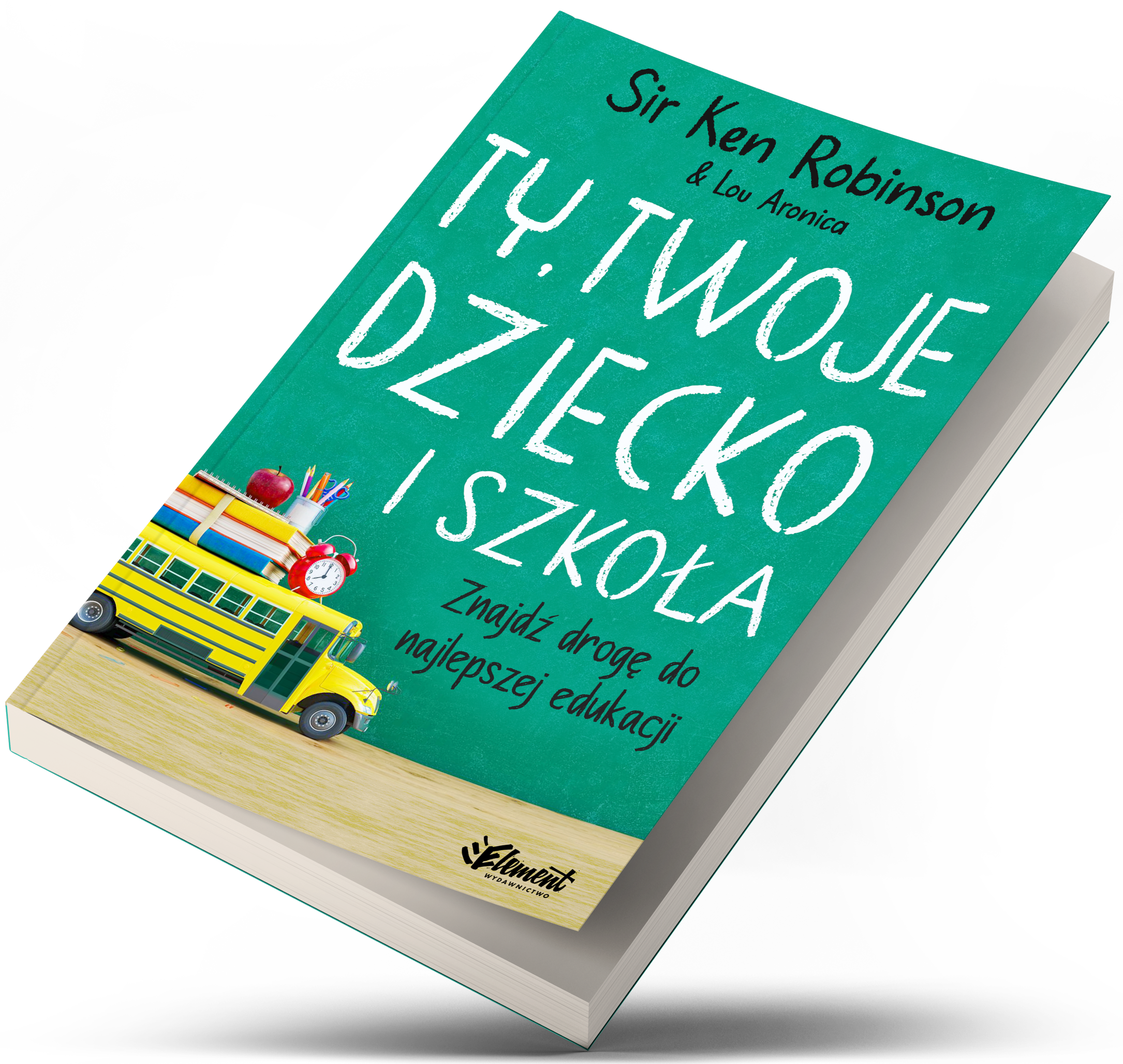 Ty, Twoje dziecko i szkoła