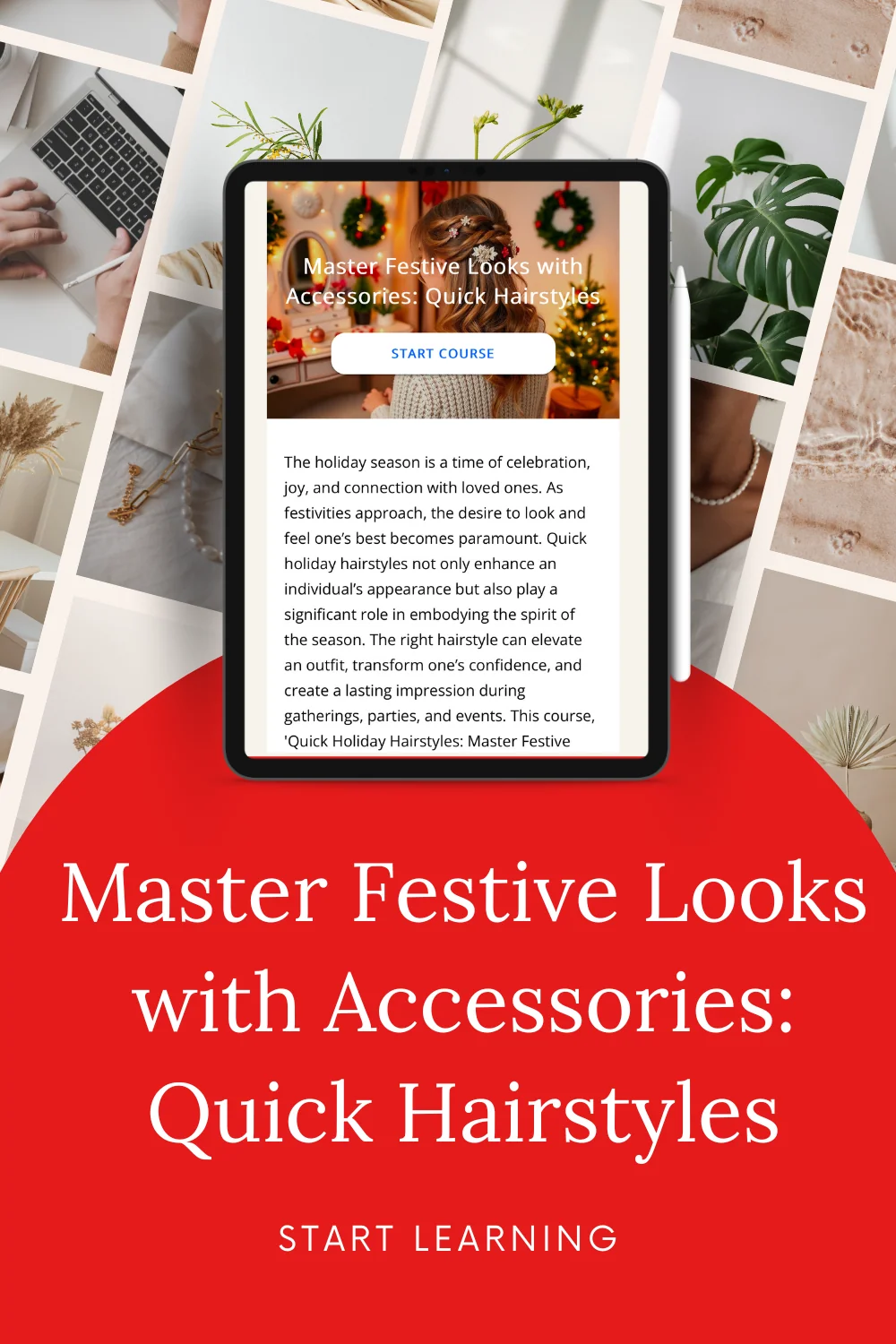 Master Festive Looks with Accessories: Quick Hairstyles