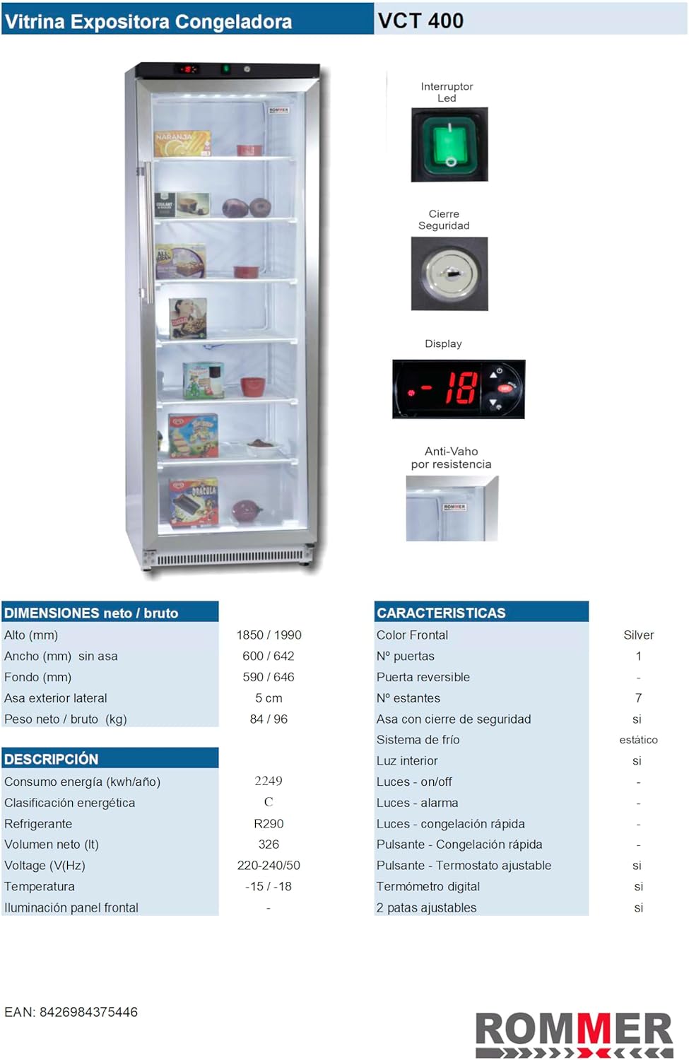 Rommer VCT 400 Freezer Display Case, Capacity 326 Litres, Class C, Glass Door, Silver