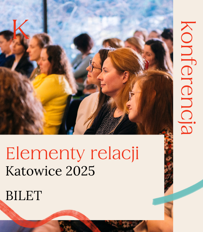 BILET: Konferencja Elementy Relacji – Katowice 2025