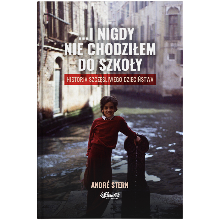 I nigdy nie chodziłem do szkoły