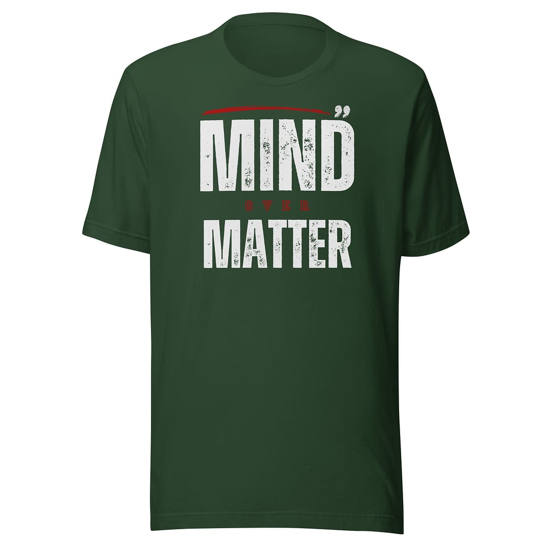 Mind Over Matter �?Bella + Canvas Tee