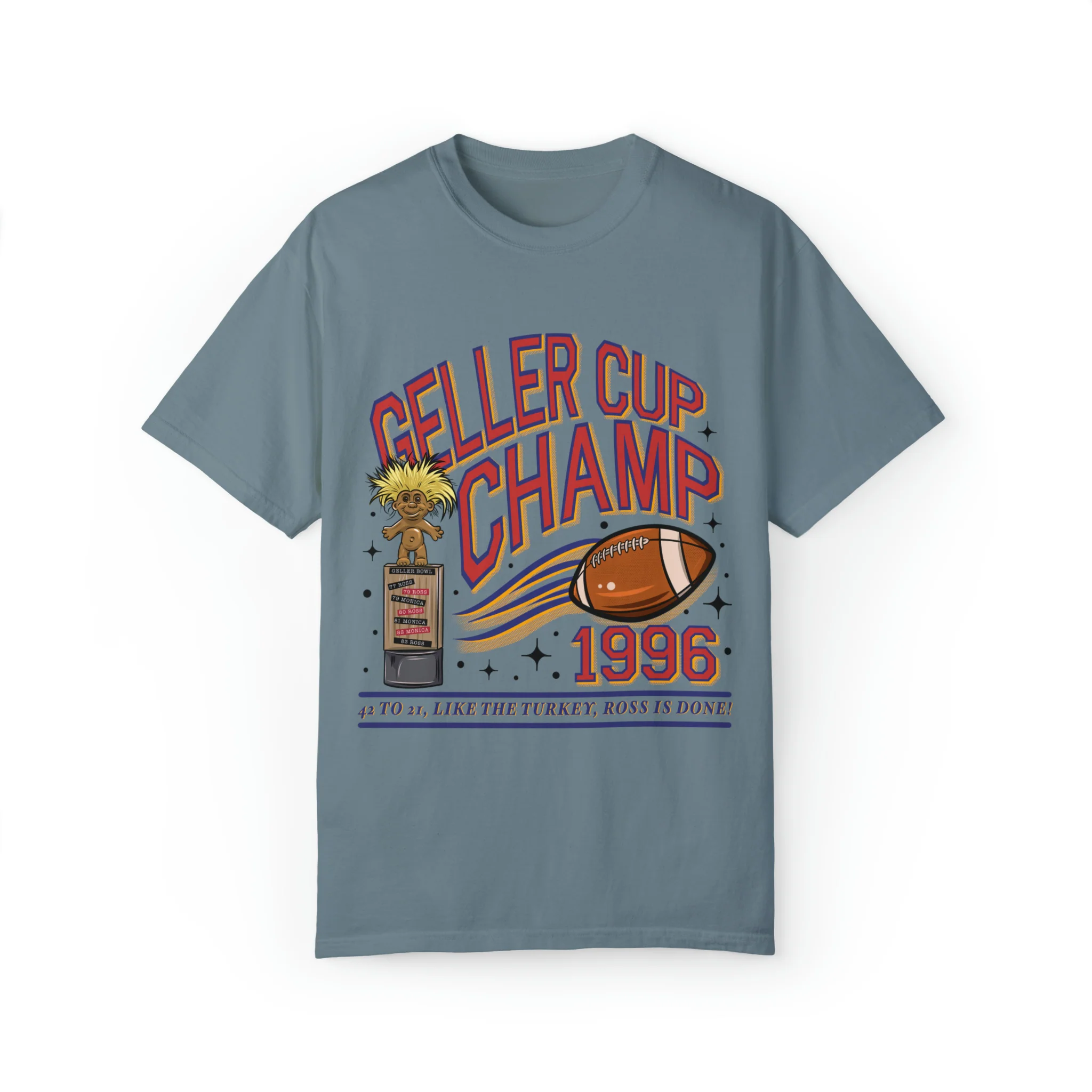 Geller Cup Champ Shirt, Friends Thanksgiving Tee