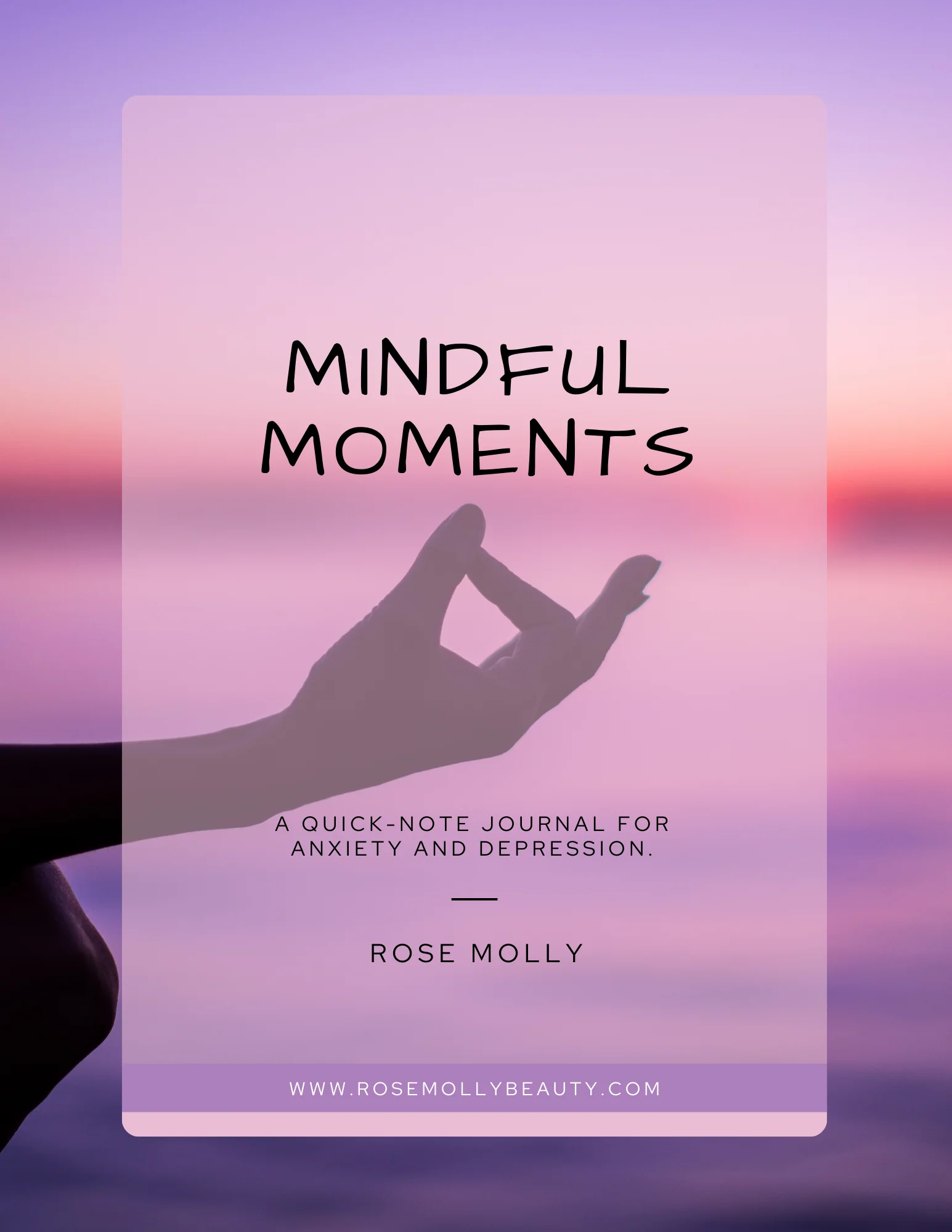 Mindful Moments - Anxiety & Depression Journal
