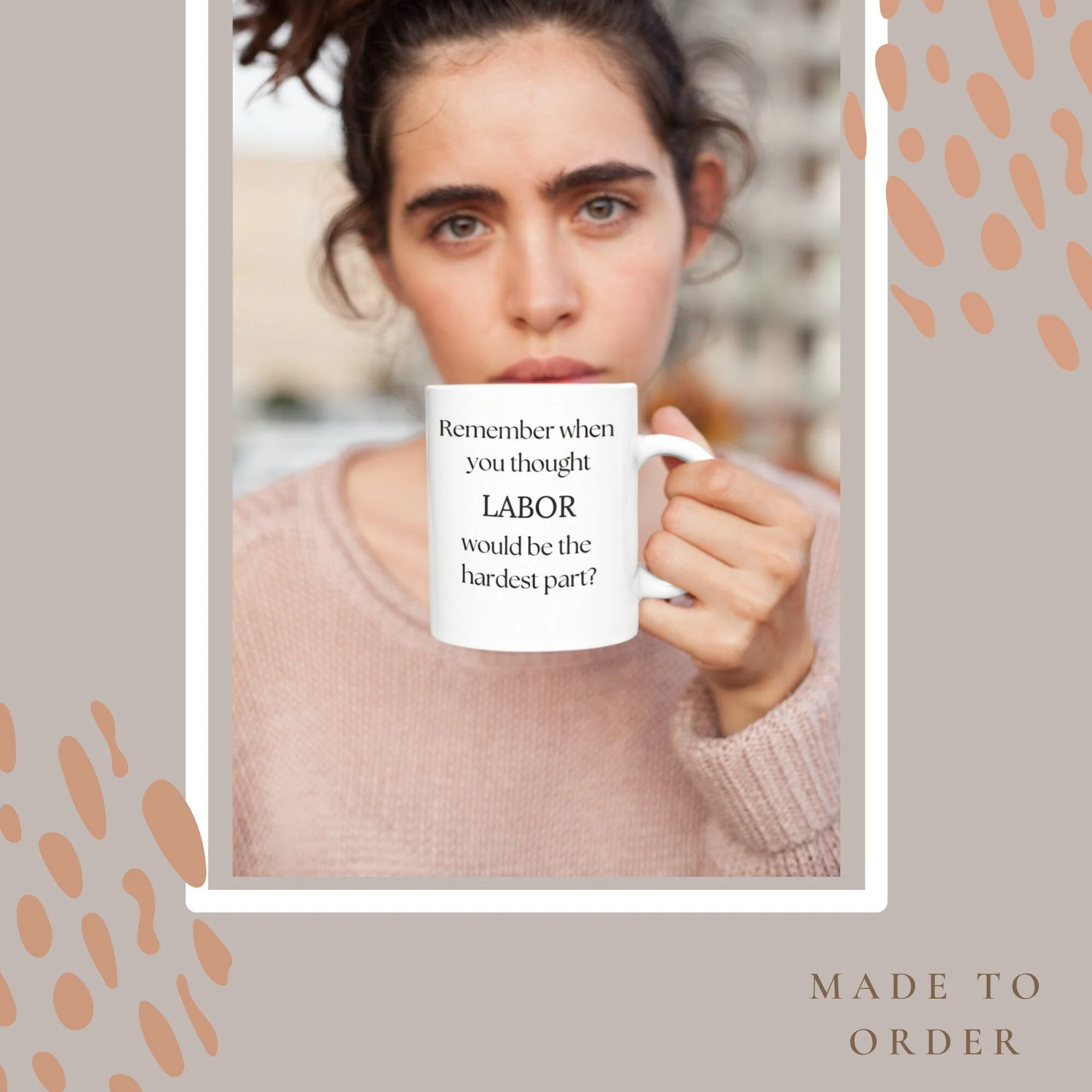 Gift for New Moms, Sarcastic Coffee Mug, Funny New Mom Gift, Funny Quote for New Moms