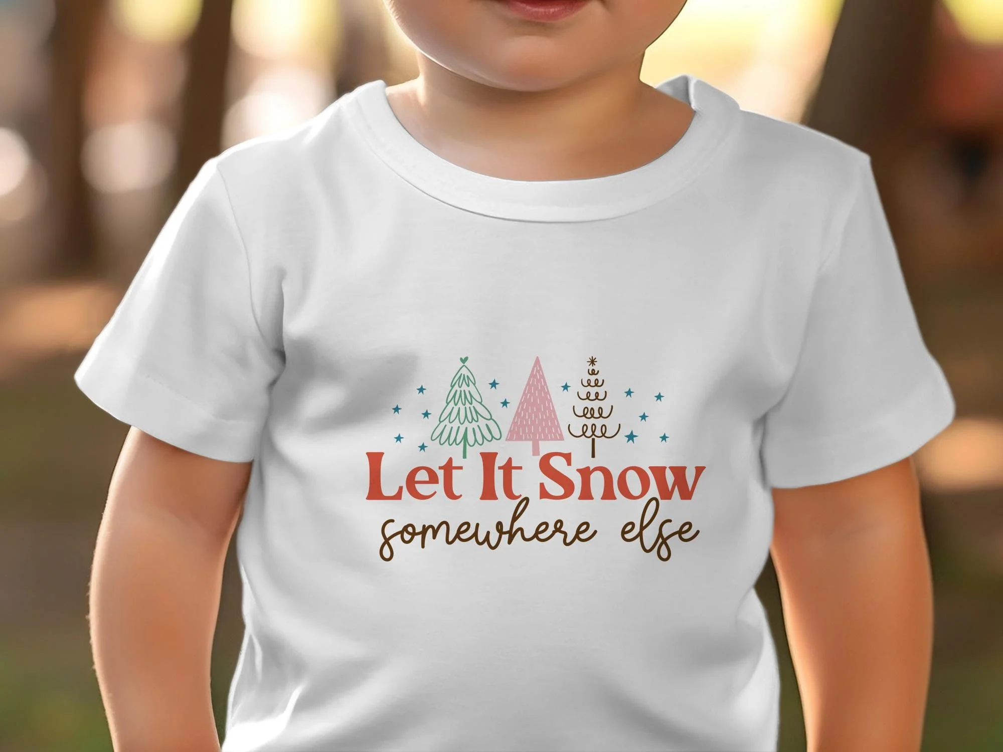 Let It Snow Somewhere Else Shirt, Funny Christmas Shirt, Funny Christmas Sweatshirt, Let It Snow Baby Bodysuit