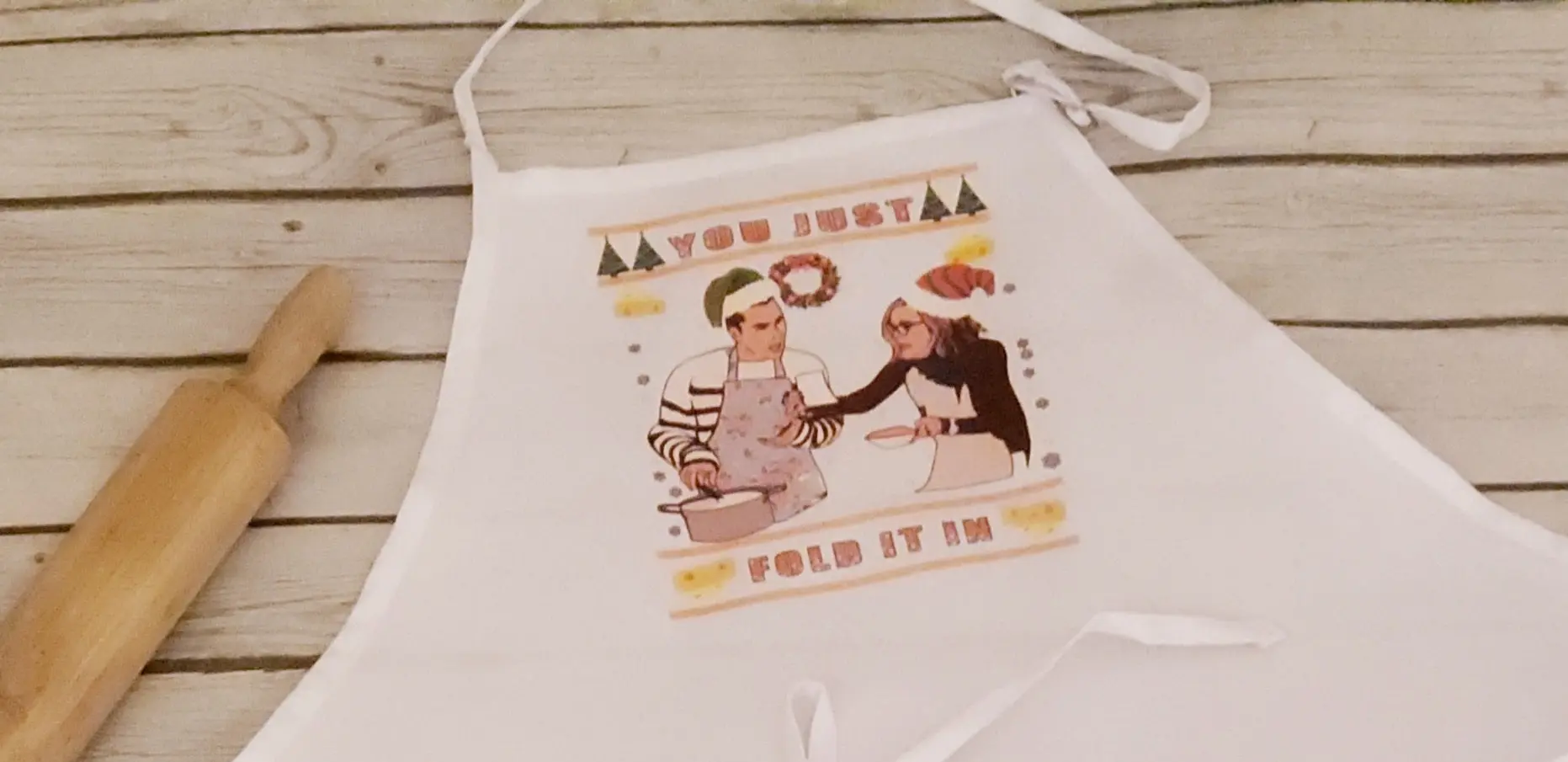 You Just Fold It In. Schitts Creek David and Moira. Apron. Humor Gifts. Christmas. Holiday