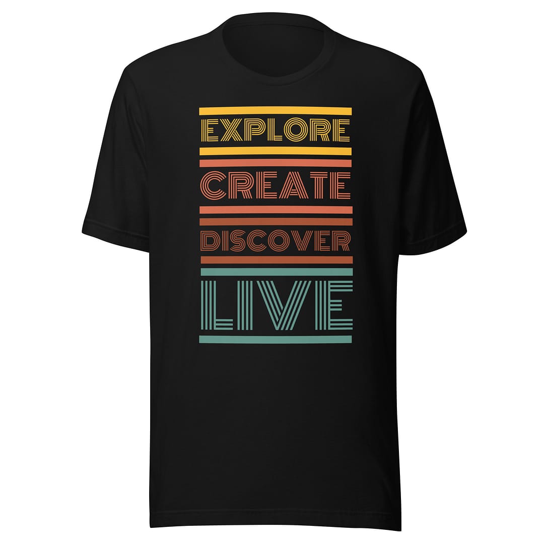 Explore Create Discover Live �?Bella + Canvas Tee