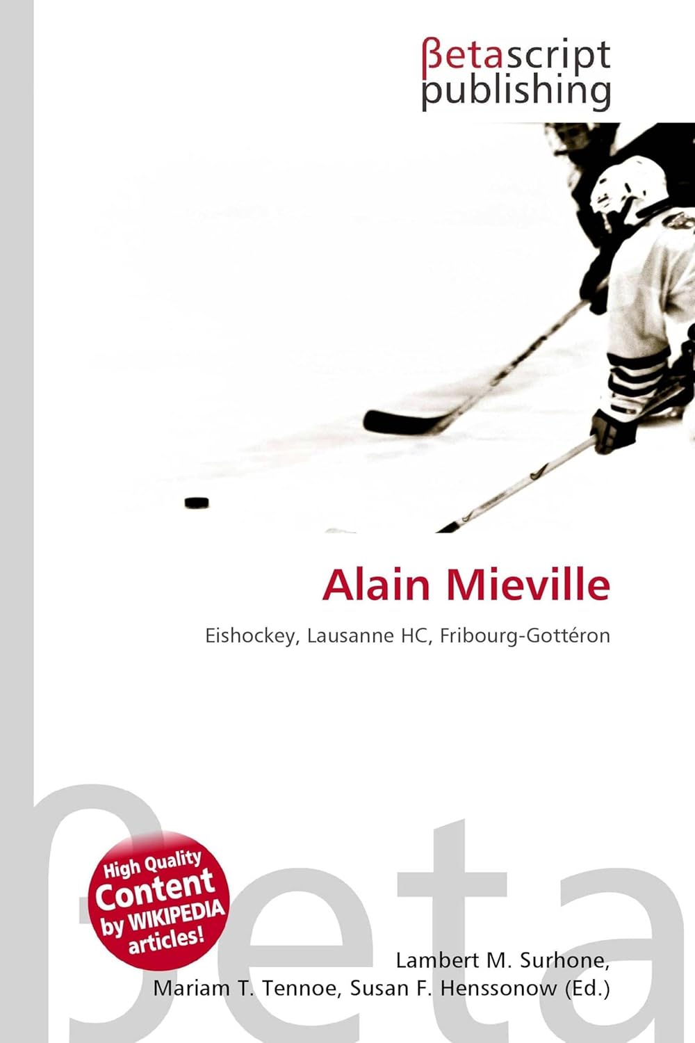 Alain Mieville: Eishockey, Lausanne HC, Fribourg-Gottéron