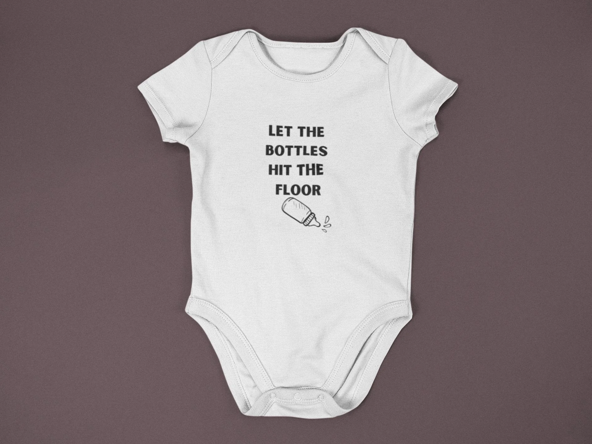 Let the Bottles Hit the Floor Funny Infant Bodysuit Onesie