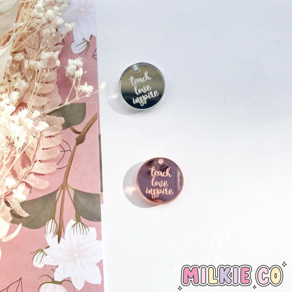 Teach, Love, Inspire Charm (20mm)