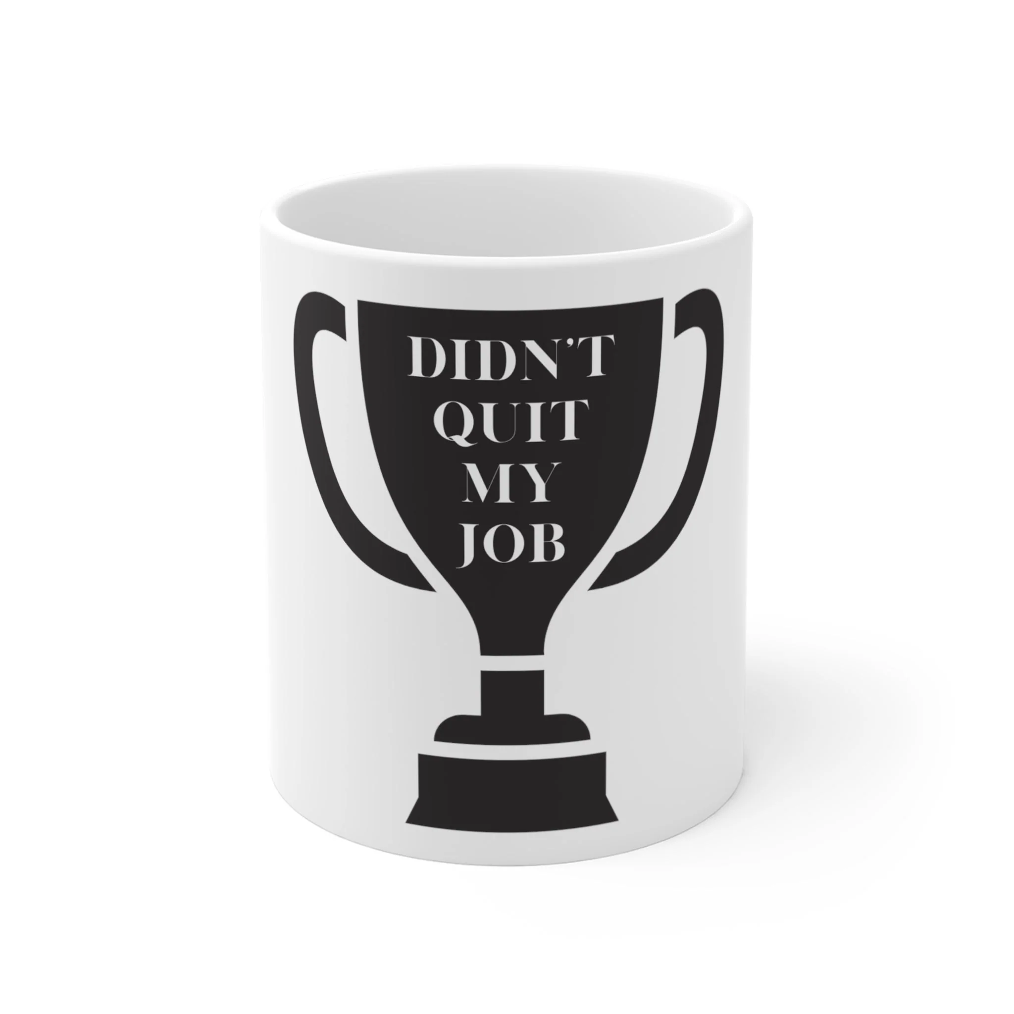 Gifts for New Moms Coffee Mug, Funny New Mom Gift, Coffee Mugs for New Moms, Didn't Quit My Job Mug