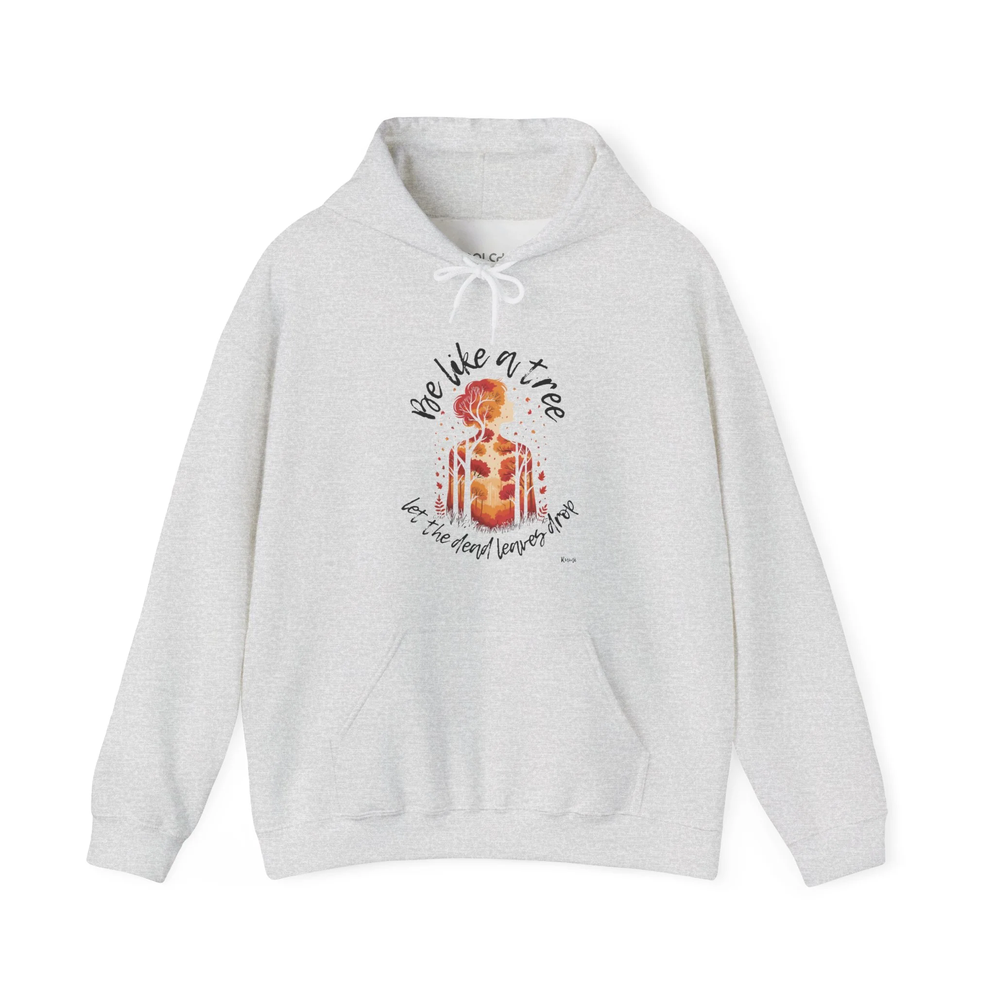 Be Like a Tree Hoodie