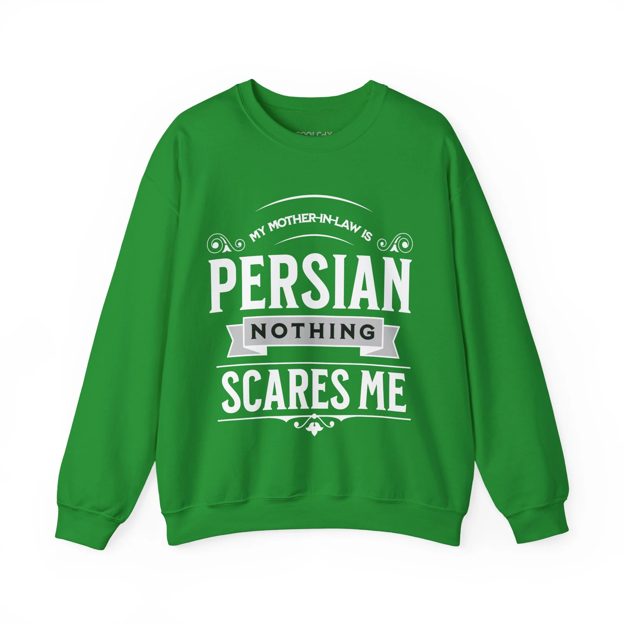 My Mother-in-law is Persian Sweatshirt