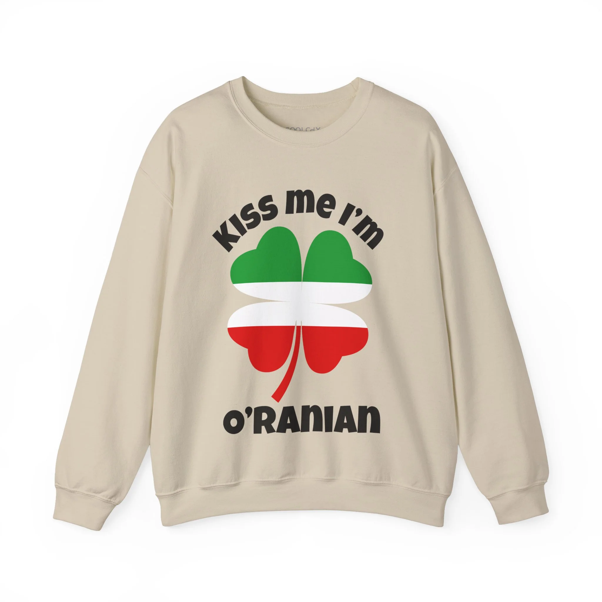Kiss Me I'm O'Ranian Sweatshirt