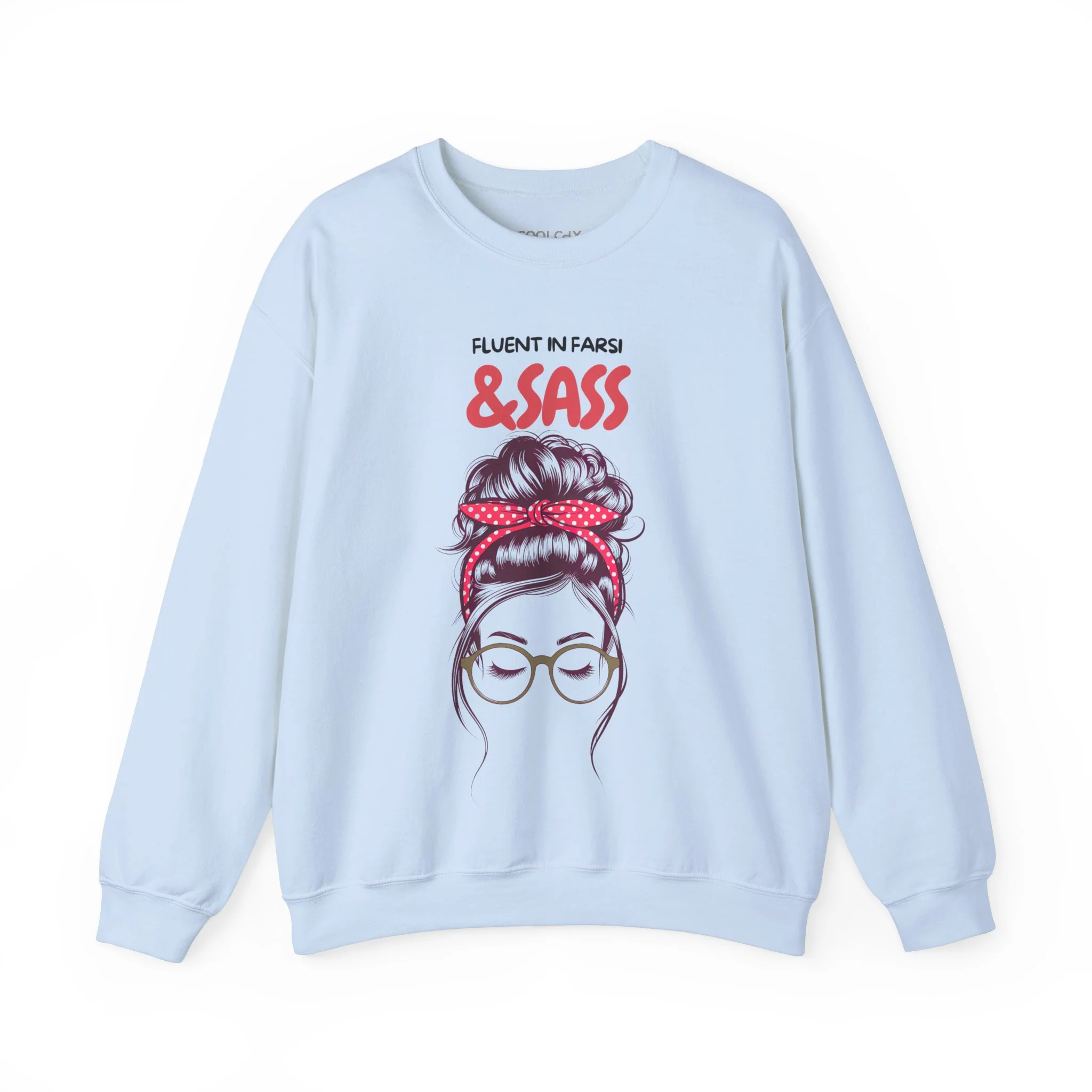 Fluent in Farsi & Sass Sweatshirt