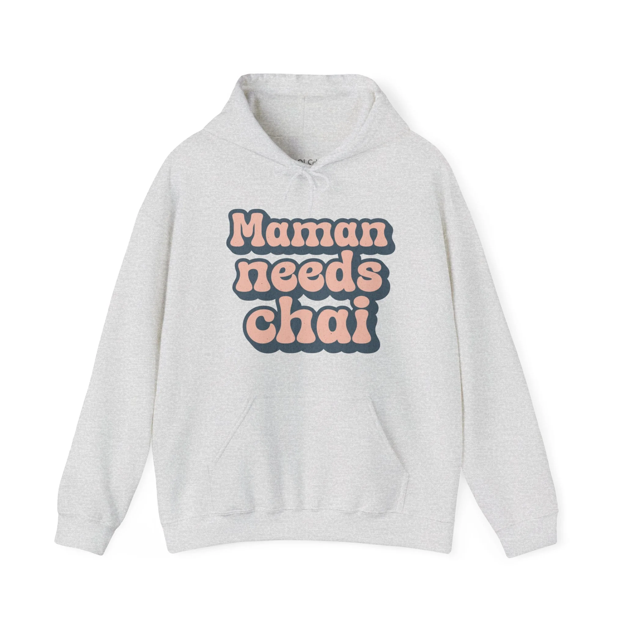 Maman Needs Chai Hoodie