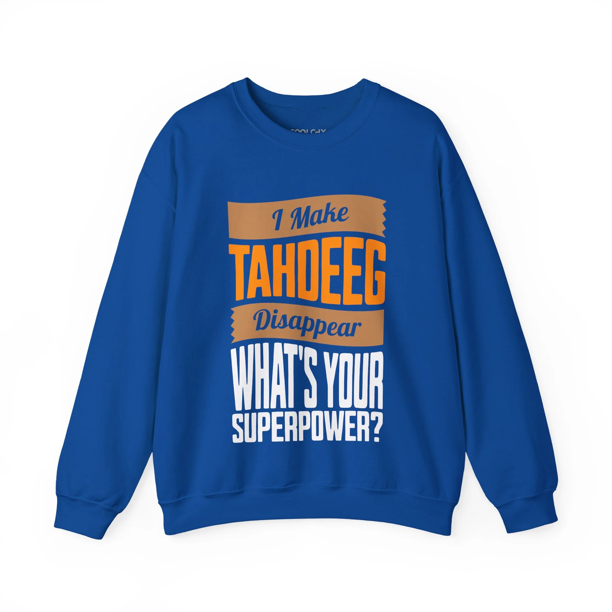I make Tahdeeg disappear Sweatshirt