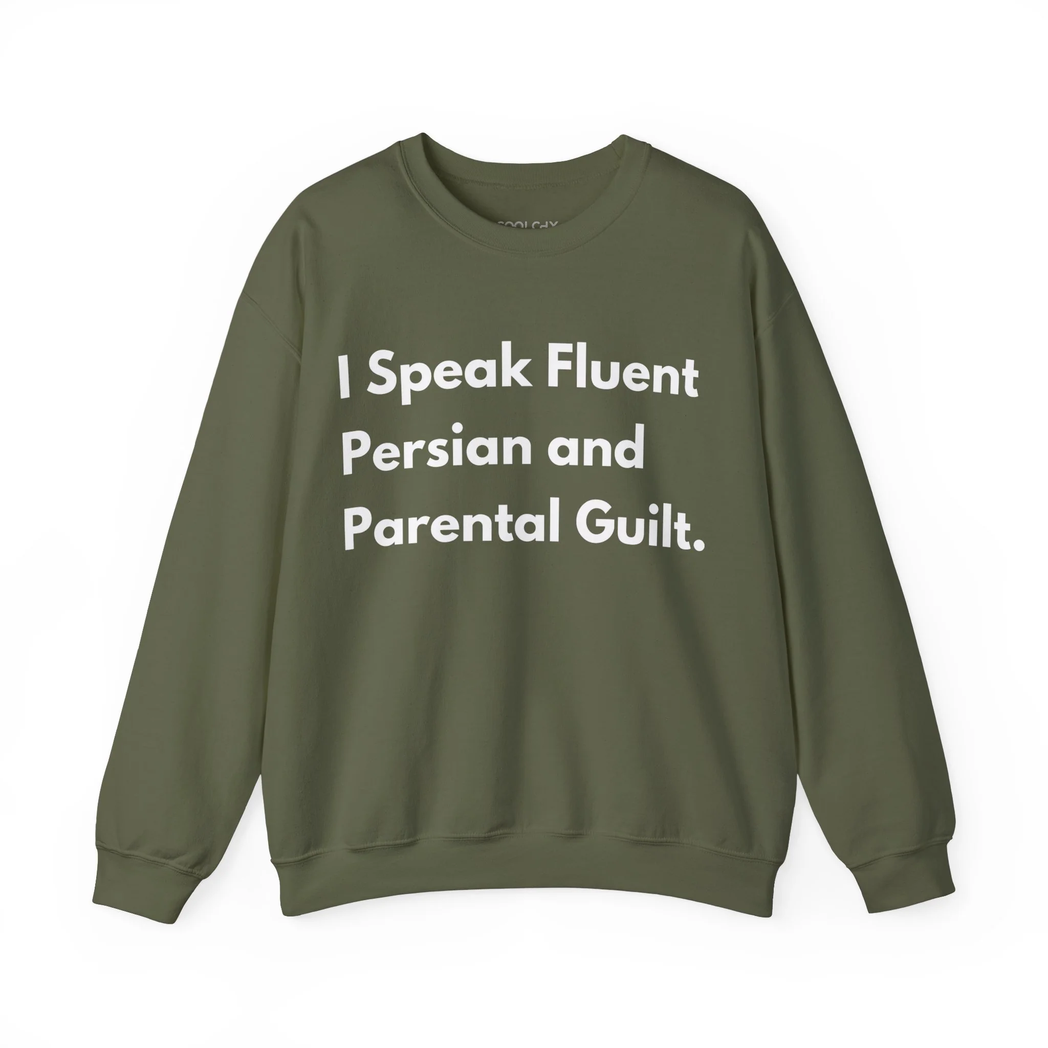 I Speak Fluent Persian and Parental Guilt Sweatshirt