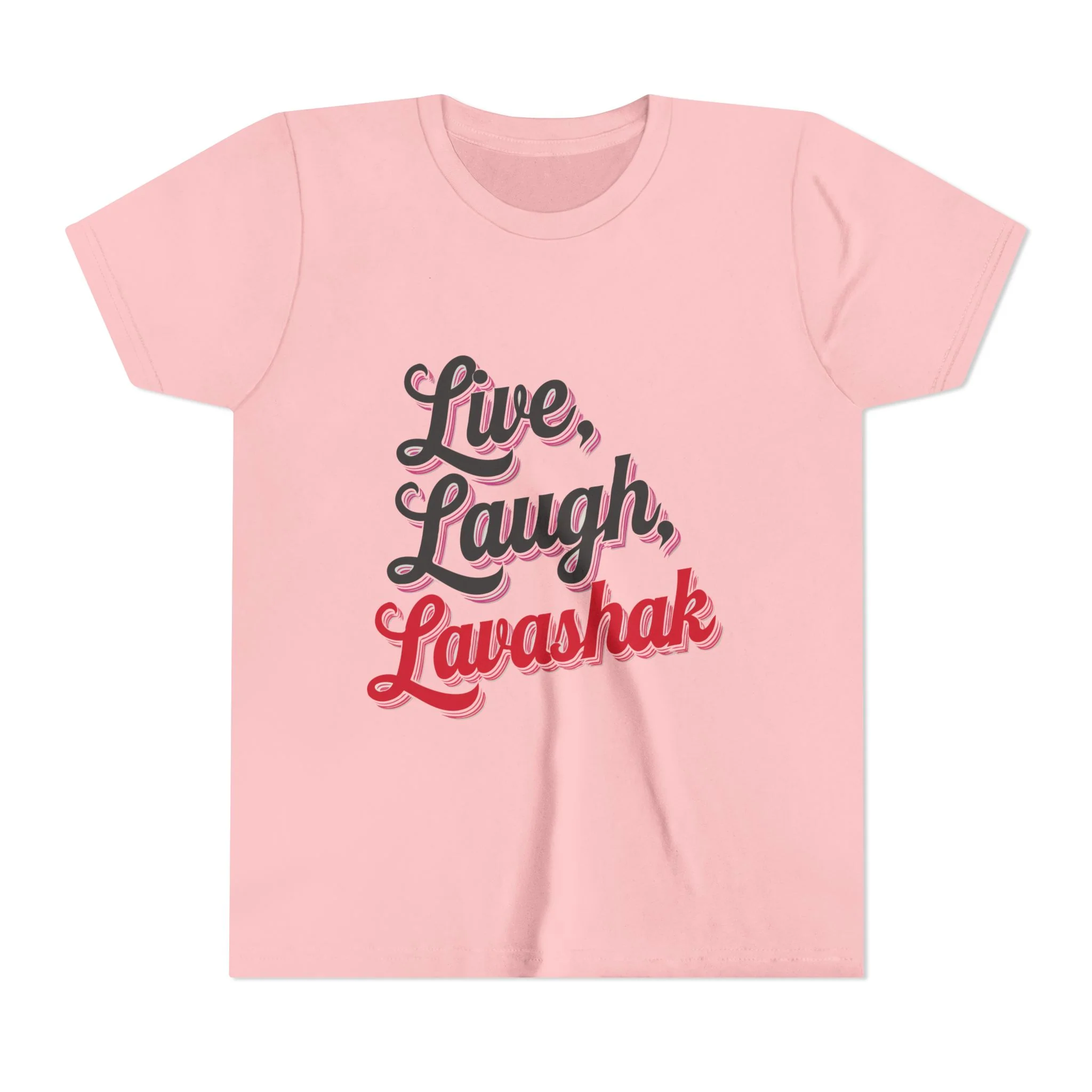 Live, Laugh, Lavashak Youth Tee