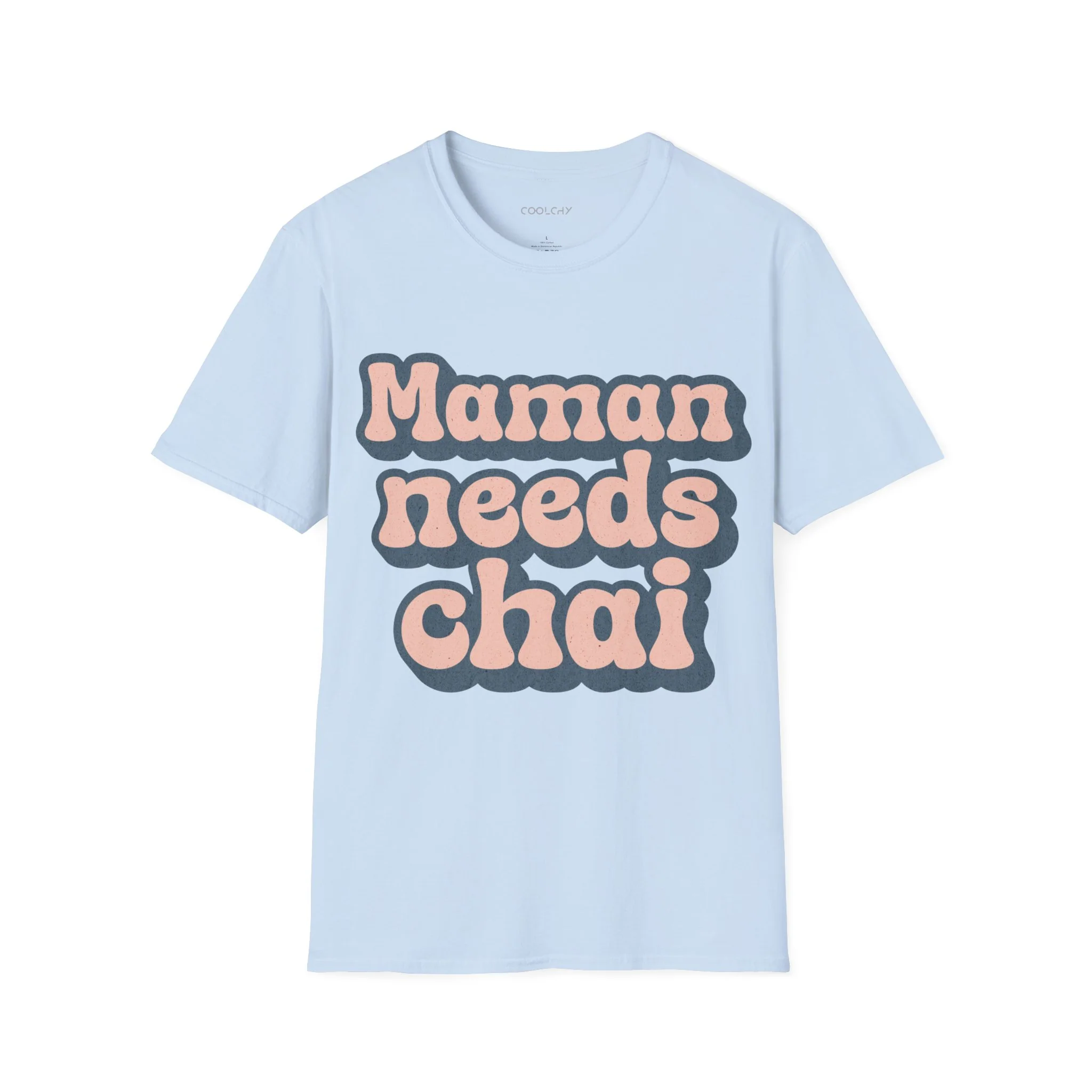 Maman Needs Chai Unisex T-Shirt