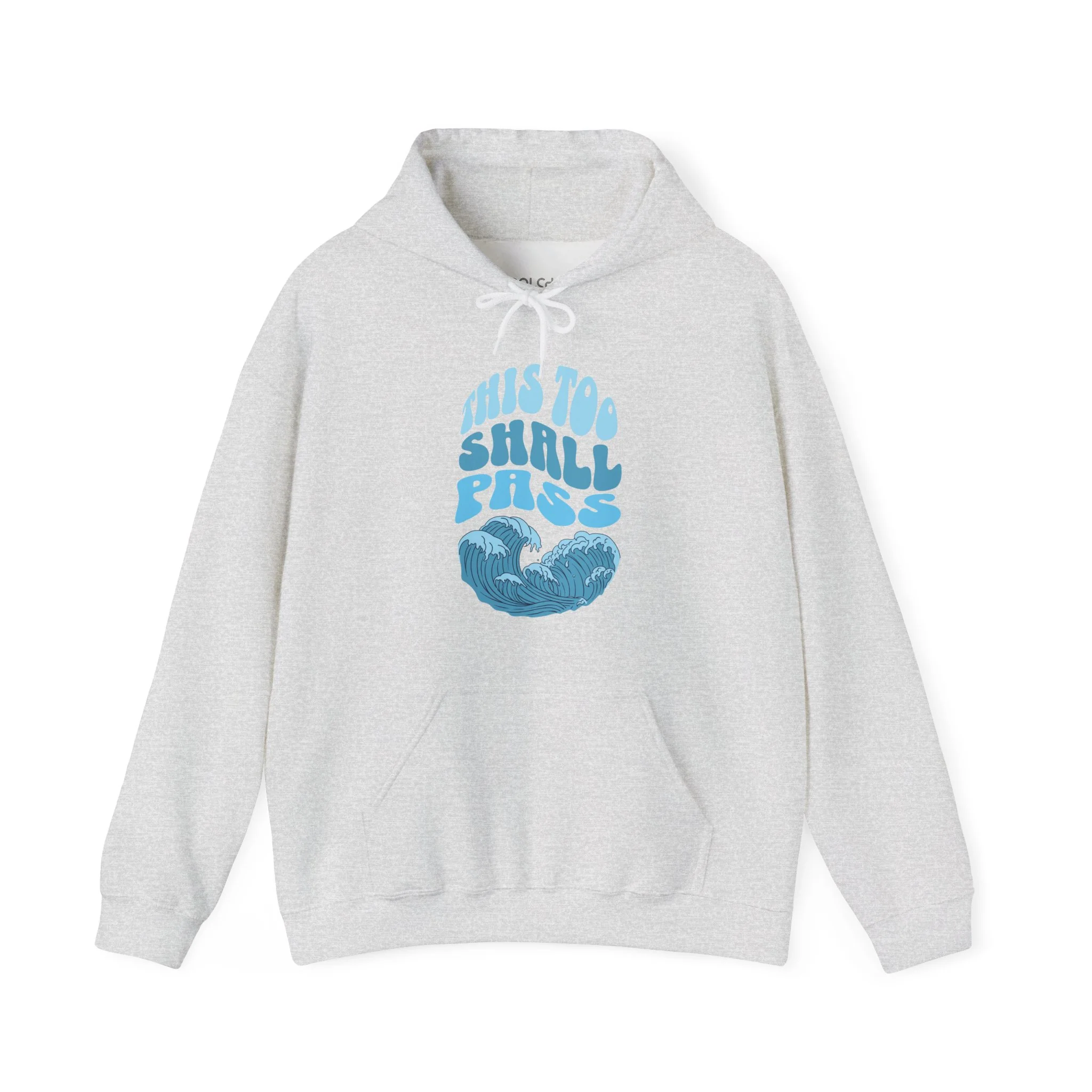 This Too Shall Pass Hoodie
