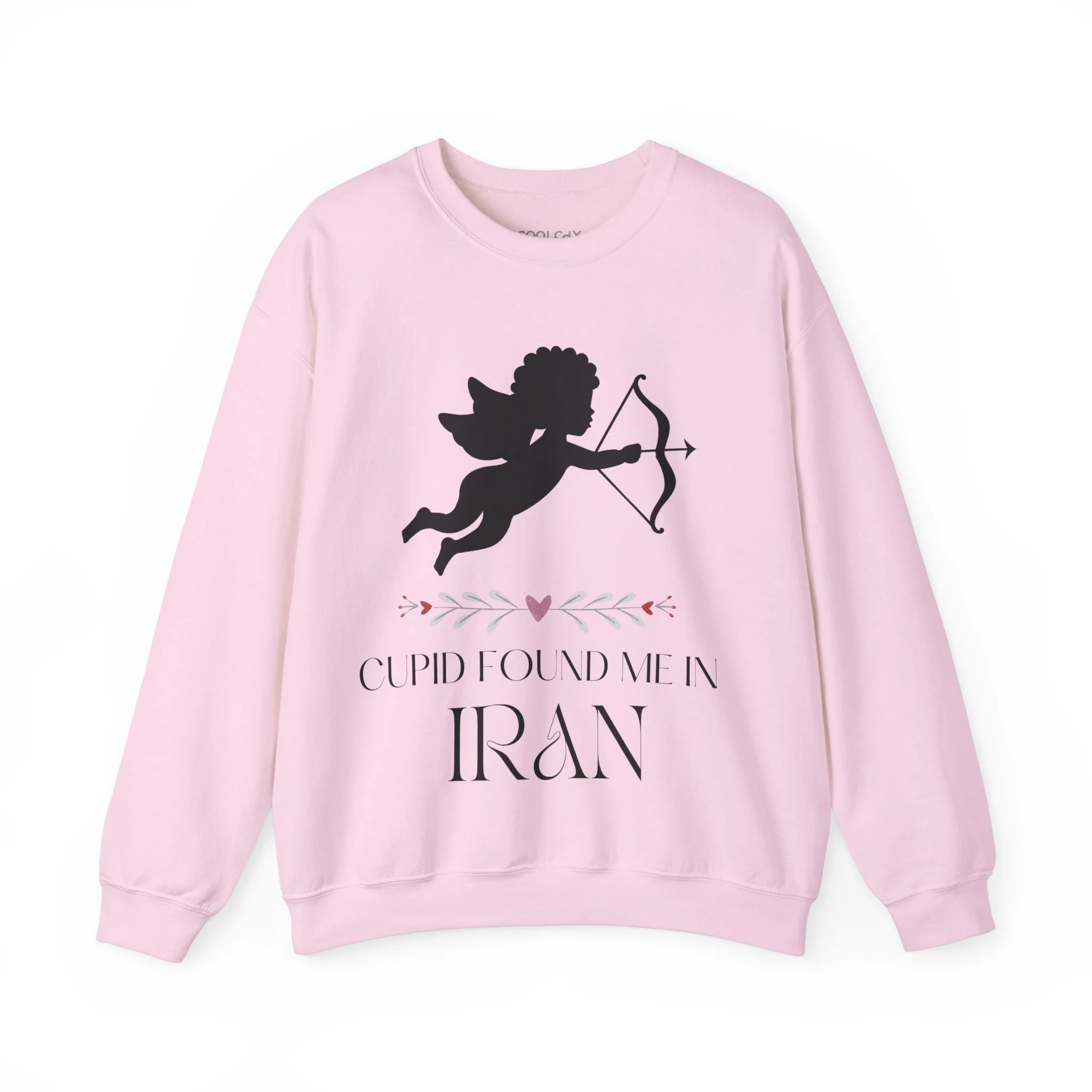 Cupid Found me in Iran Sweatshirt