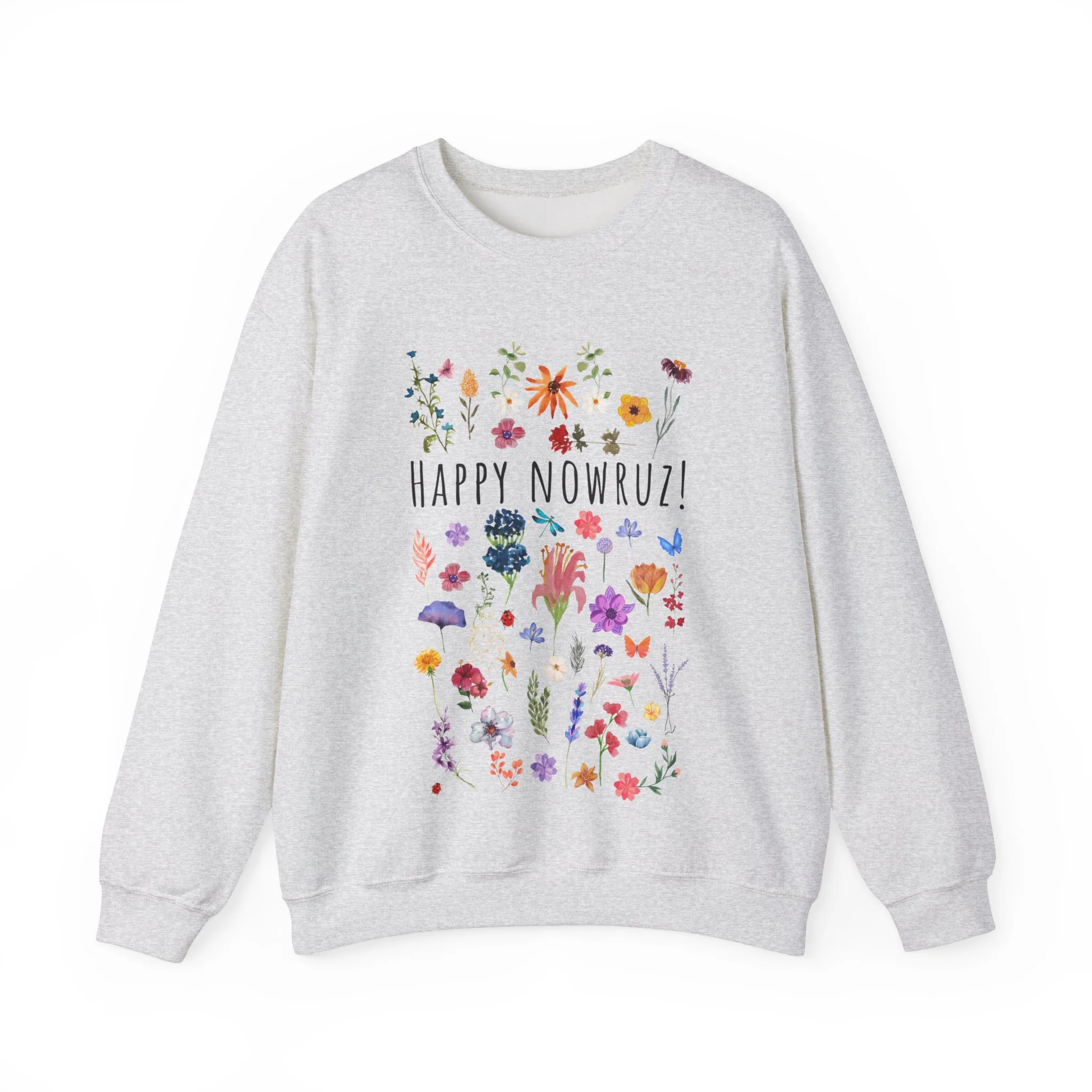 Happy Nowruz! Sweatshirt