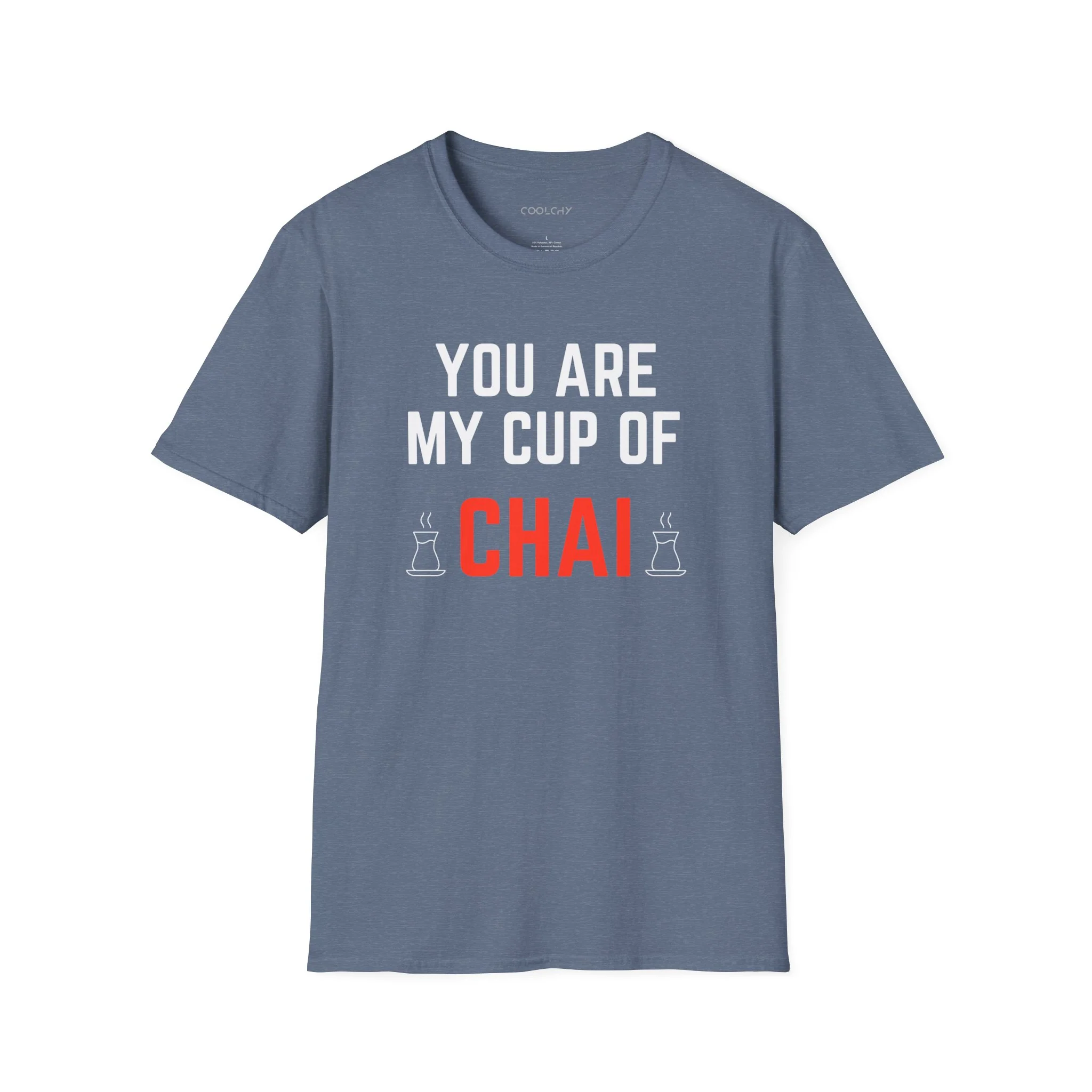 You are my cup of Chai Unisex T-shirt