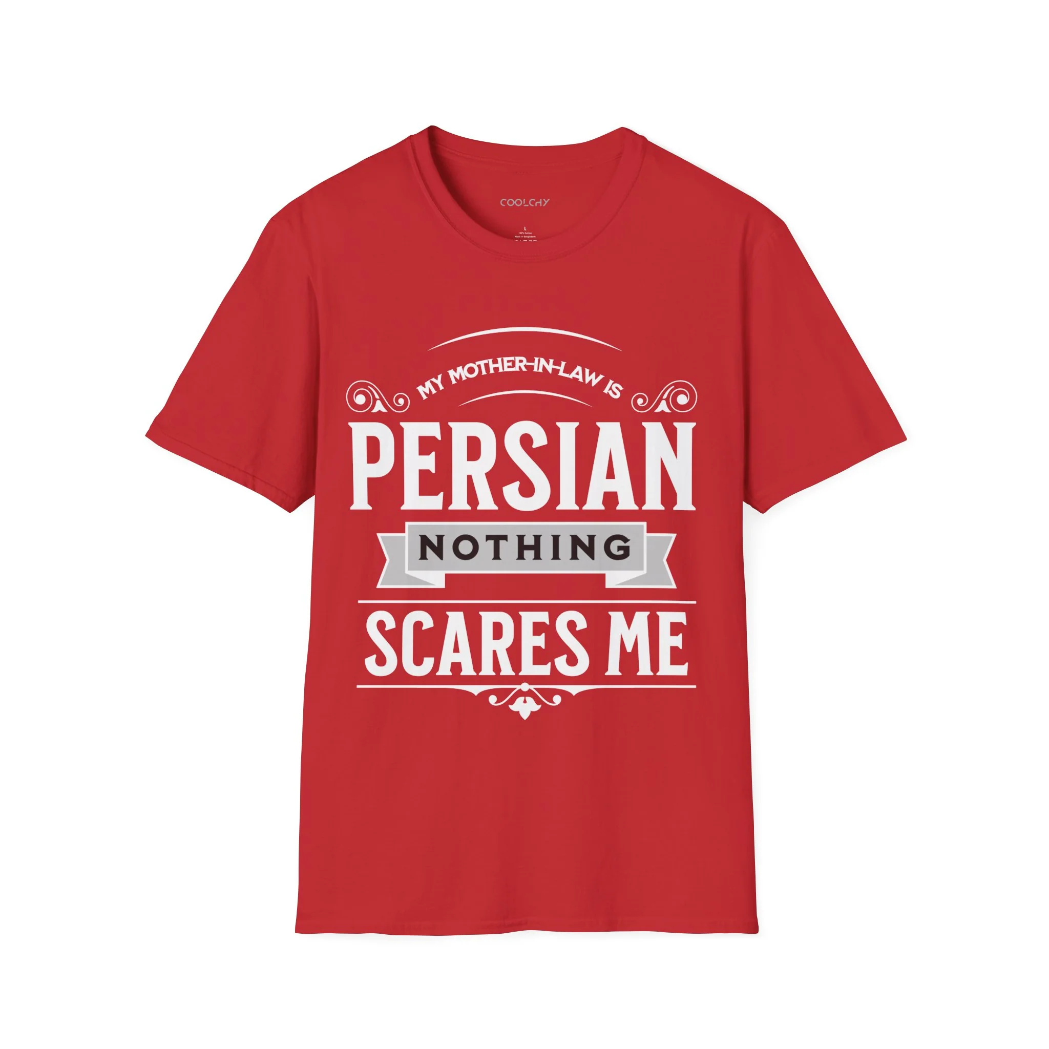 My Mother-in-law is Persian Unisex T-Shirt
