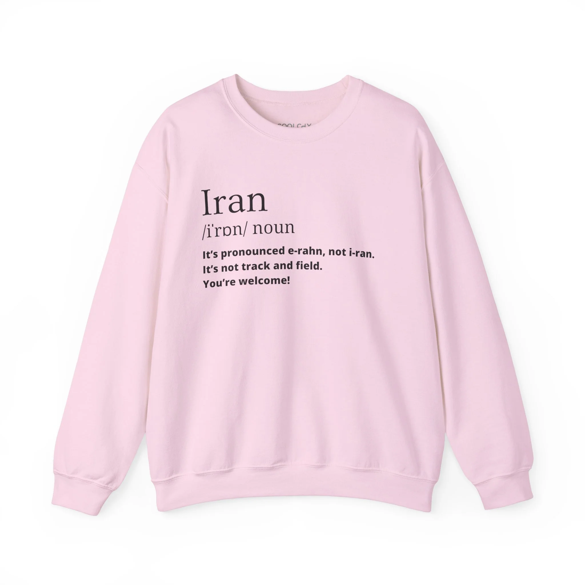 Iran Pronunciation Sweatshirt