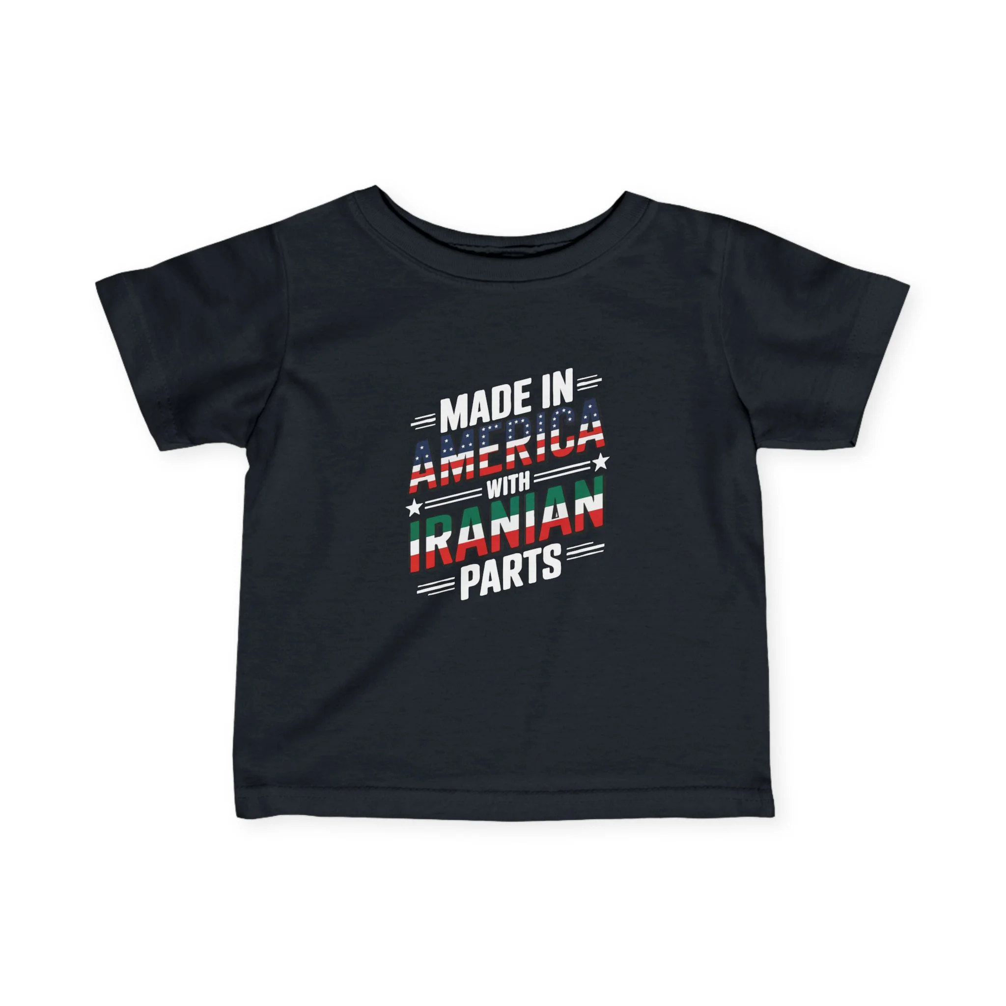 Made in America, with Iranian Parts Infant Tee