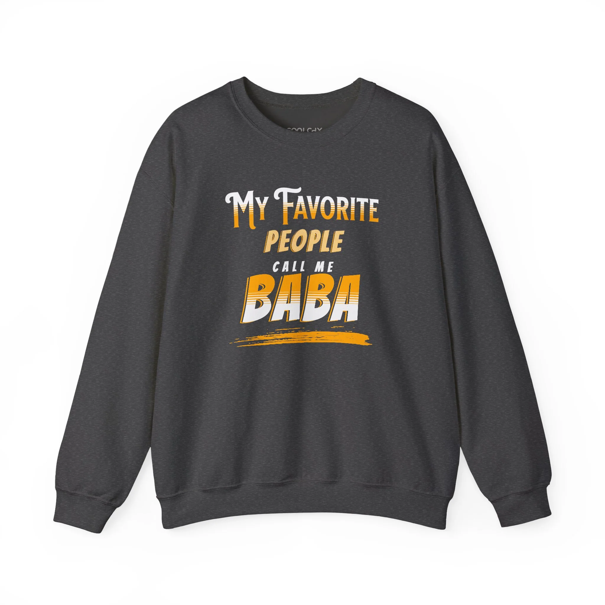 My favorite people call me Baba Sweatshirt