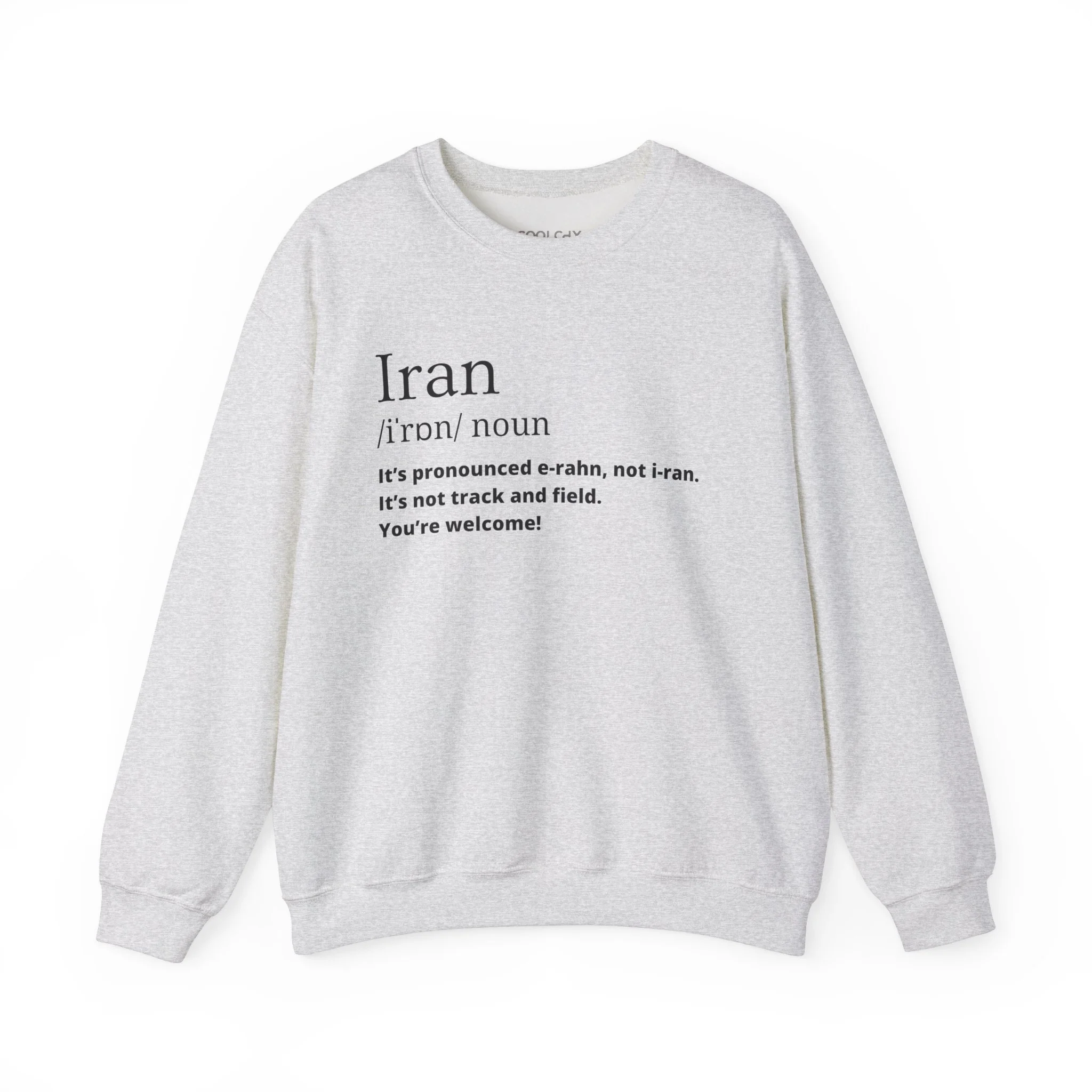 Iran Pronunciation Sweatshirt