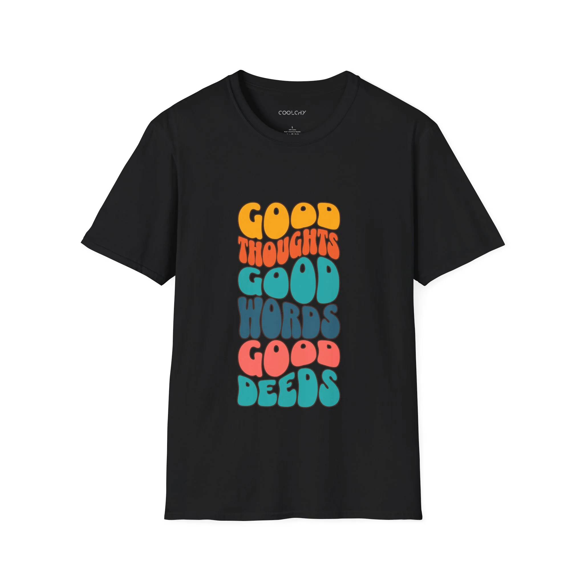 Good thoughts, good words, good deeds - hippie Unisex T-Shirt