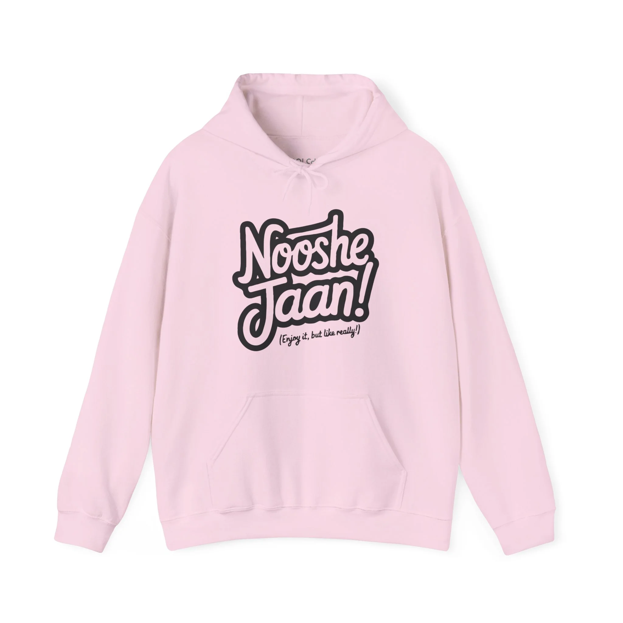 Nooshe Jaan, But Like Really Hoodie