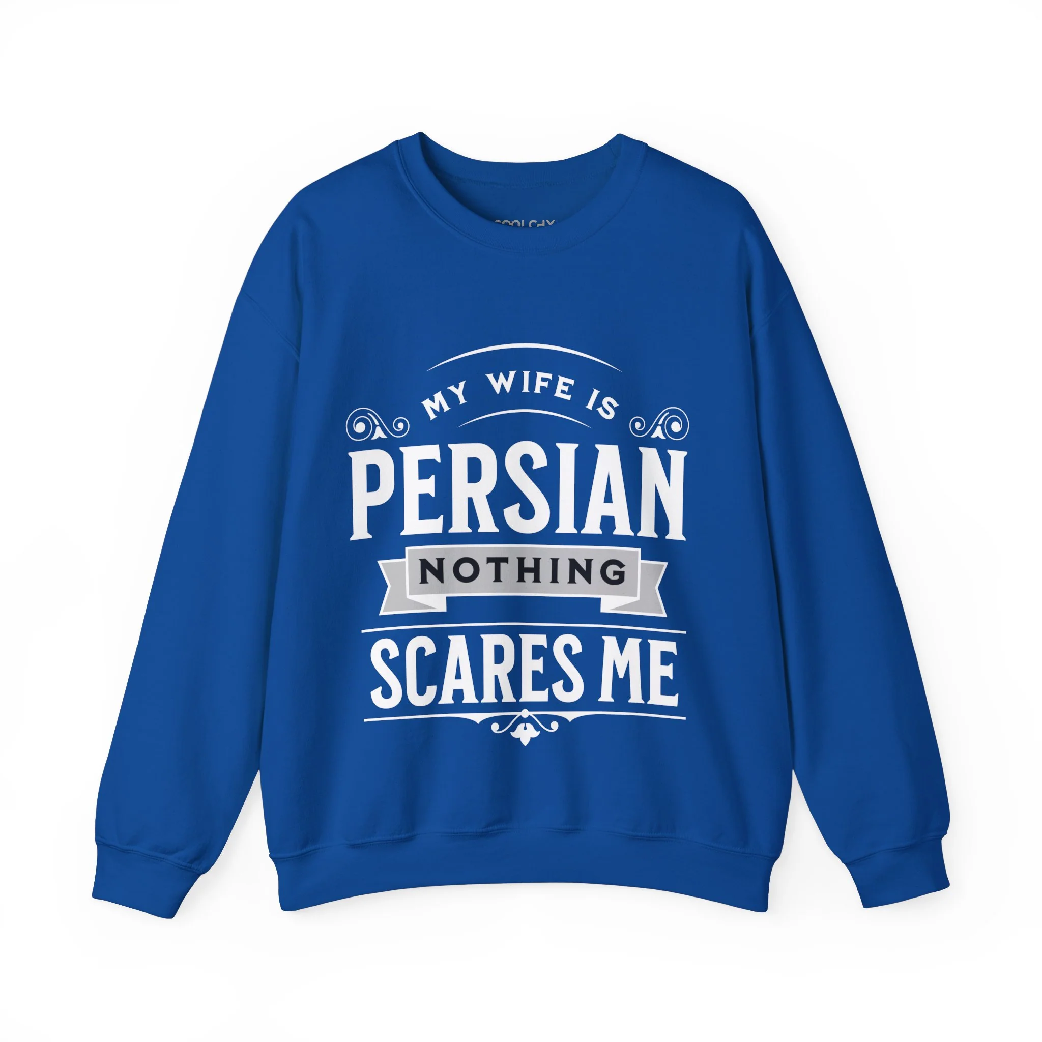 My Wife is Persian Sweatshirt