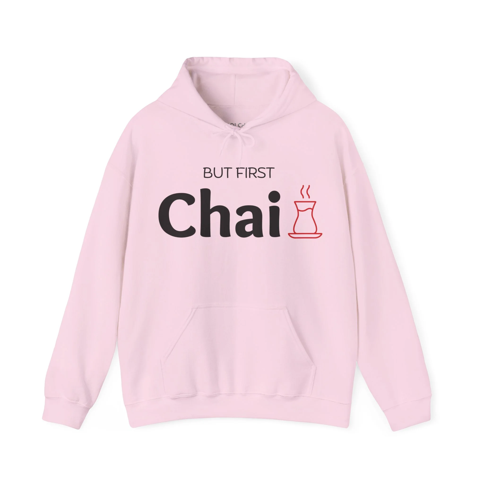 But First Chai Hoodie
