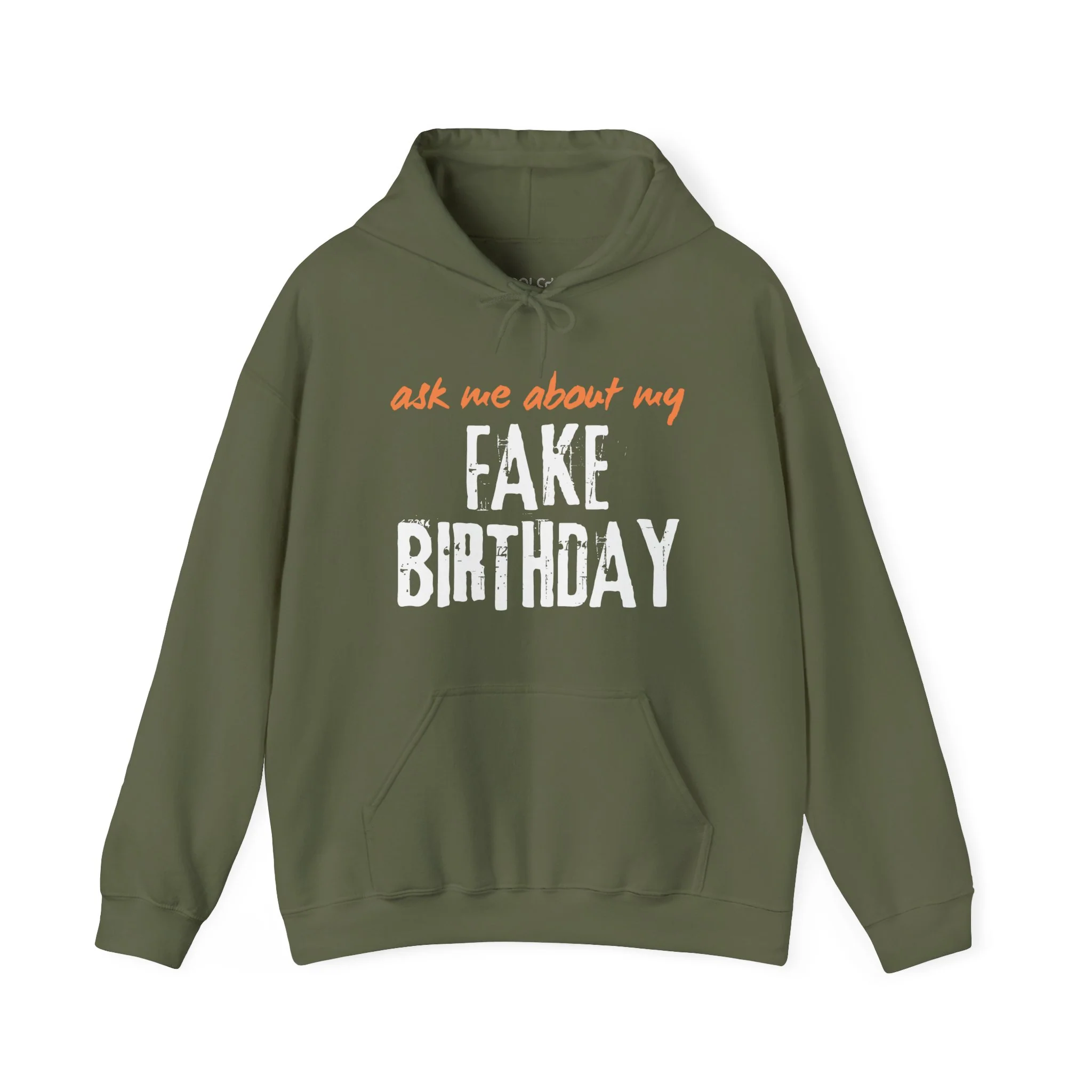 Ask me about my Fake Birthday Hoodie