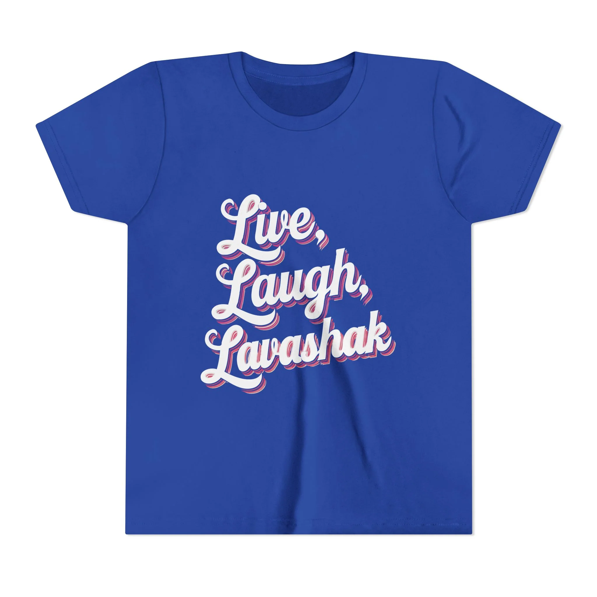Live, Laugh, Lavashak Youth Tee