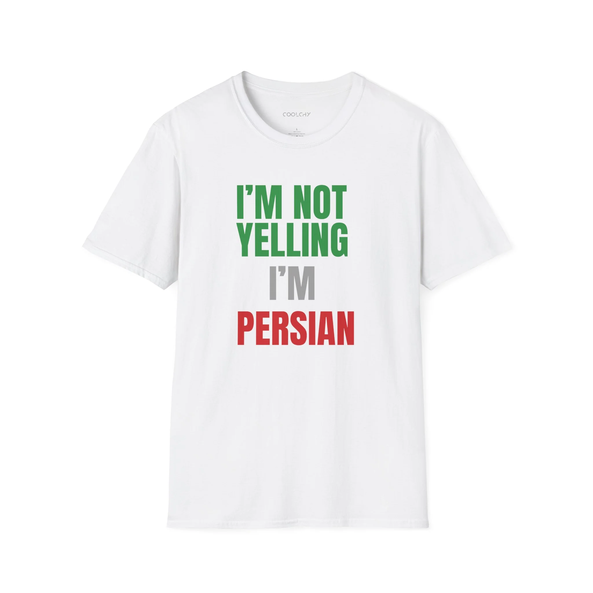 I'M NOT YELLING, I'M PERSIAN Unisex T-Shirt