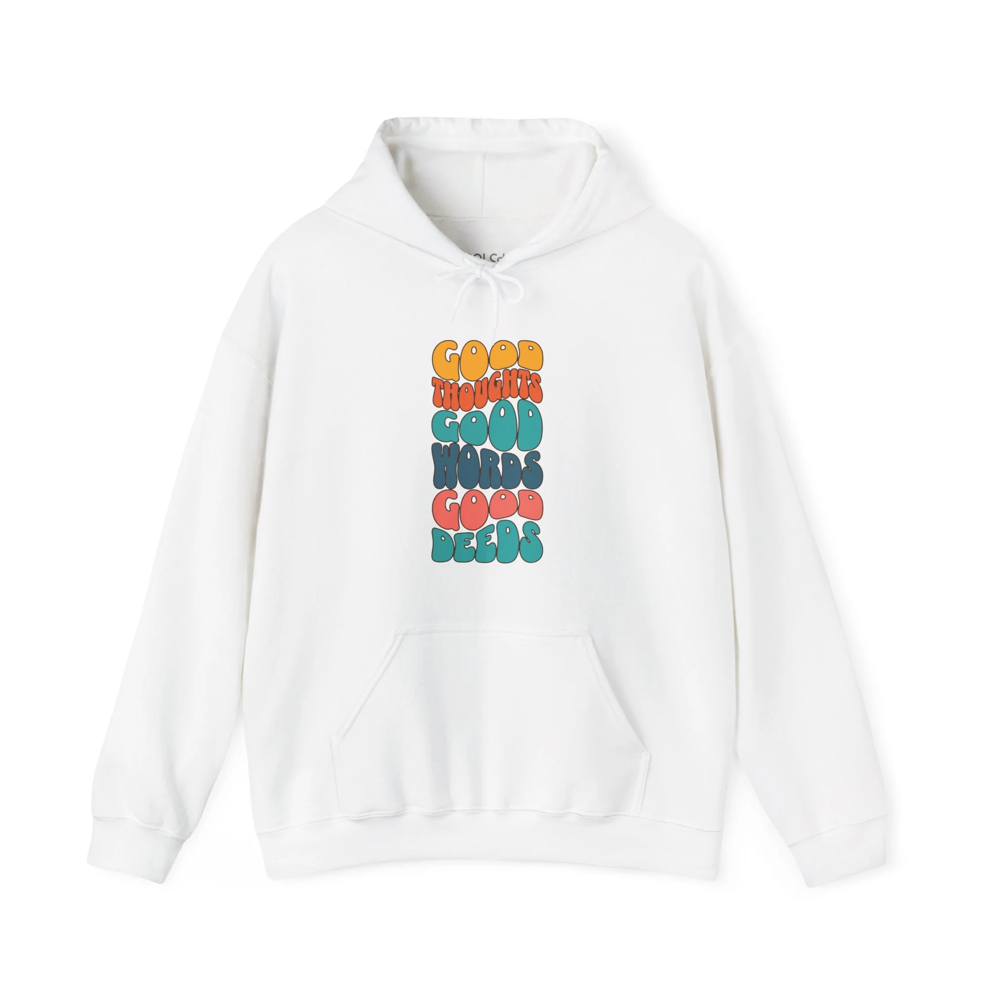 Good thoughts, good words, good deeds - hippie Hoodie