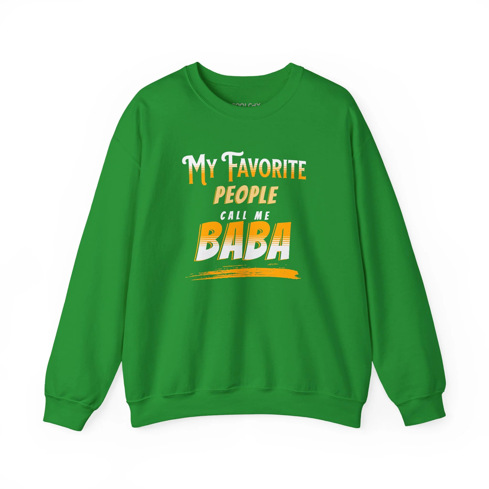 My favorite people call me Baba Sweatshirt