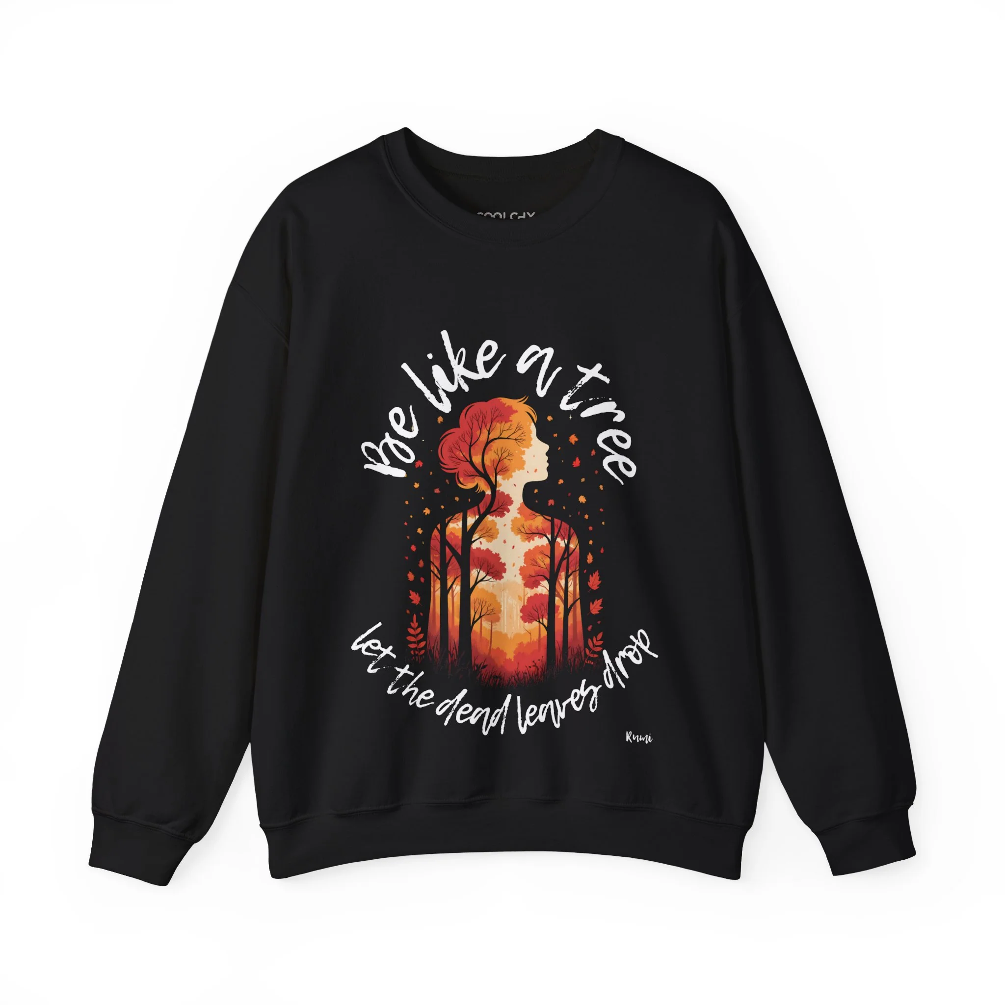 Be Like a Tree Sweatshirt